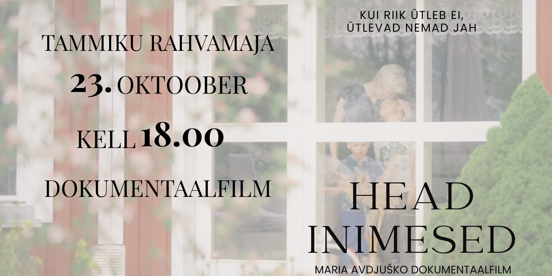 KUI RIIK ÜTLEB EI, ÜTLEVAD NEMAD JAH